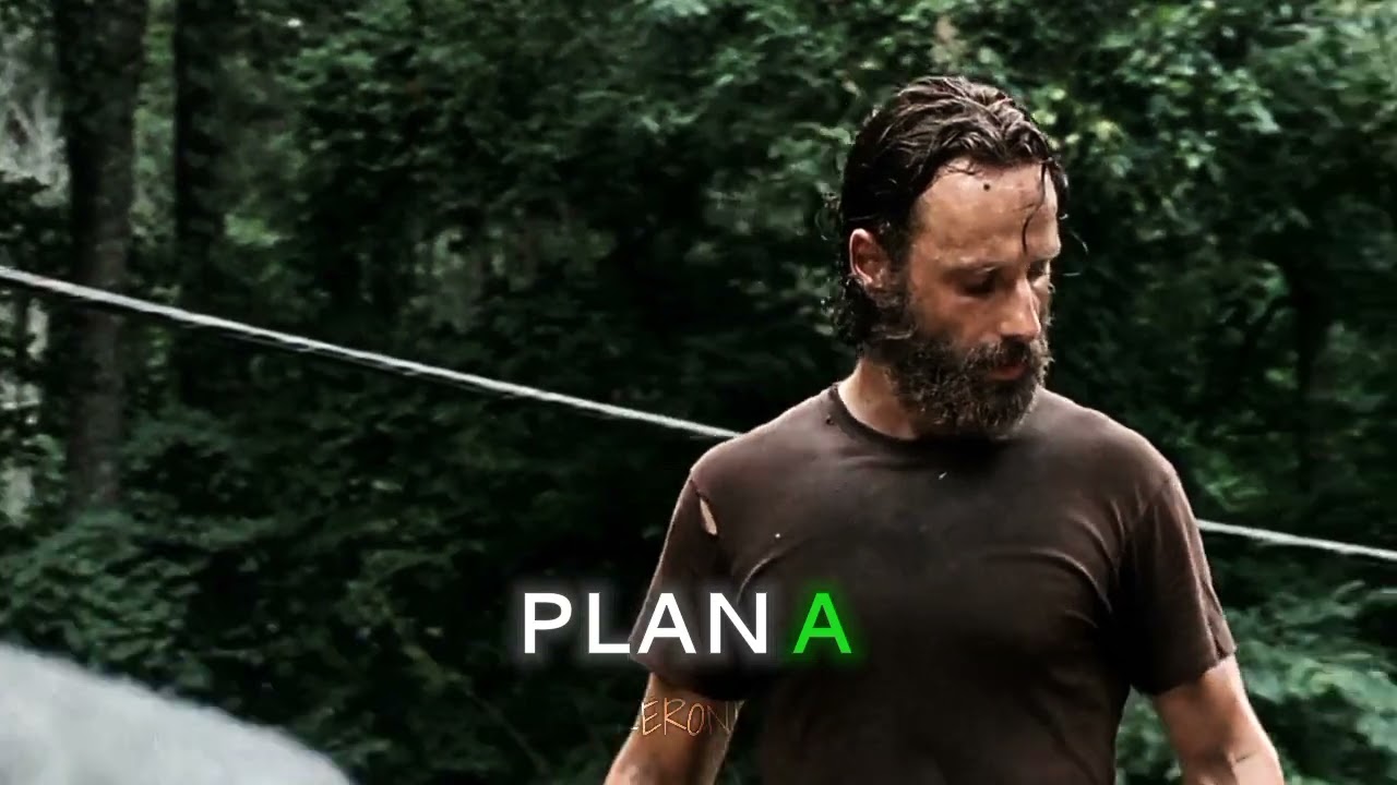 Rick plan A, B, C