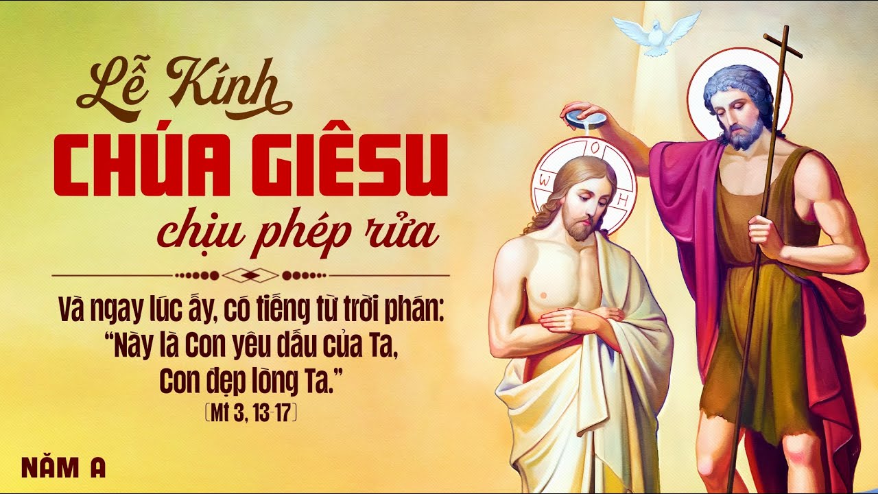 THÁNH LỄ TRỰC TUYẾN | LỄ KÍNH CHÚA GIÊSU CHỊU PHÉP RỬA