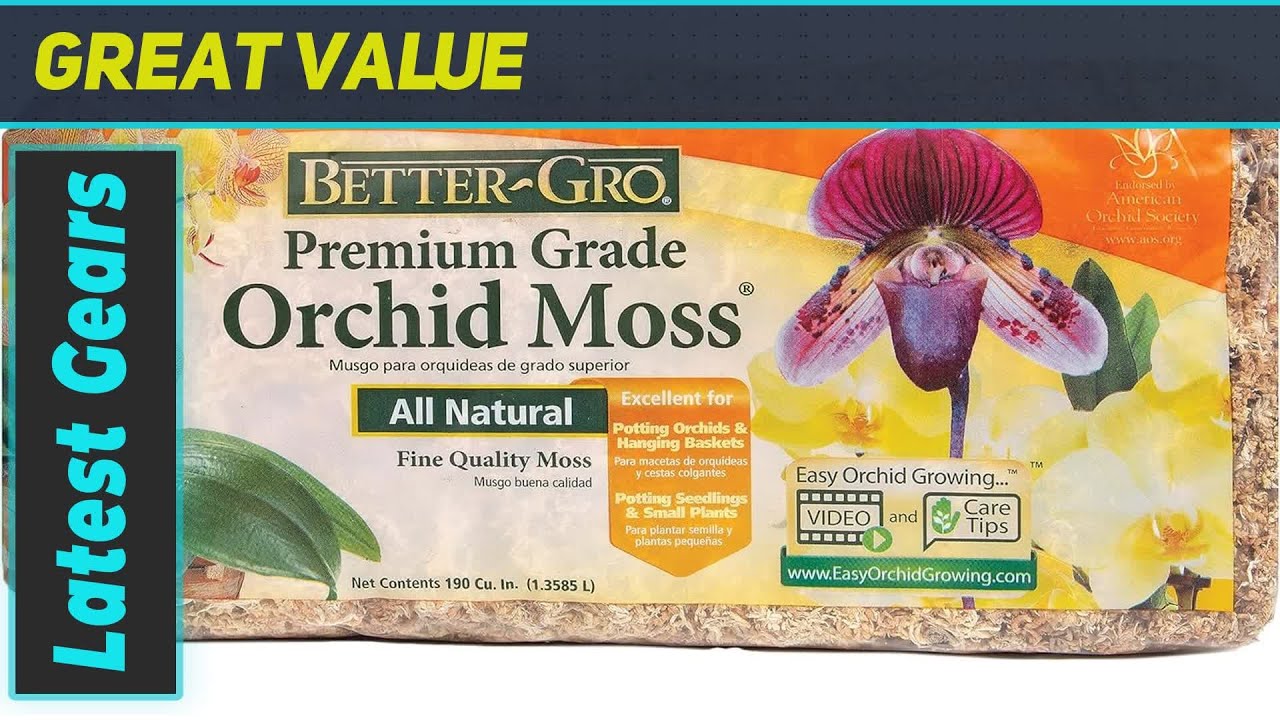 Better-Gro Sphagnum Moss: Perfect for Orchids & More?