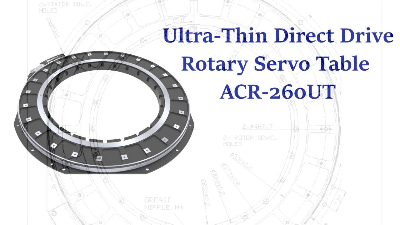 ULTRA THIN DIRECT DRIVE ROTARY SERVO TABLE ACR-260UT