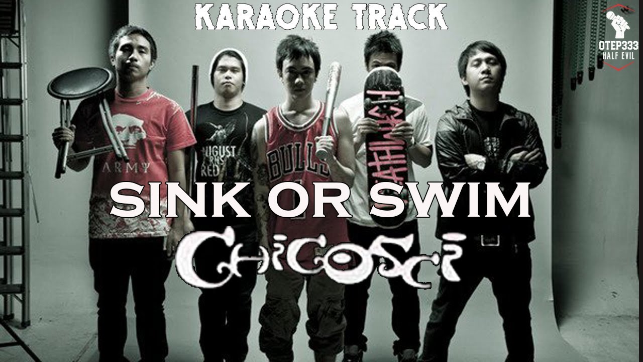 Chicosci | Sink Or Swim 🎤HQ Karaoke🎤
