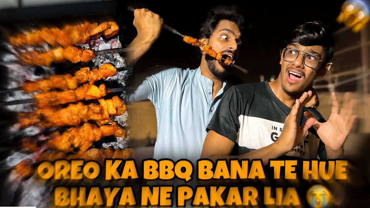 OREO KA BBQ BANA TE HUE BHAYA NE PAKAR LIYA 😭 | BBQ SCENE | OSAIREEM KHAN | @mishkatkhan
