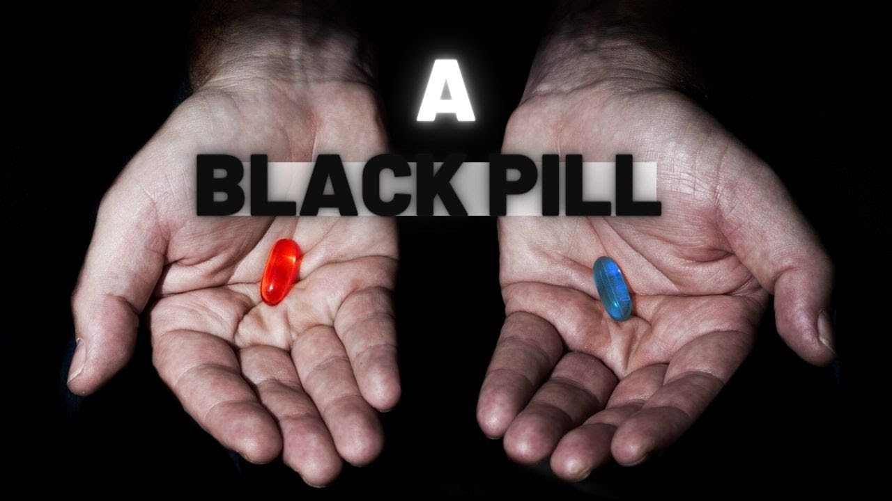 O que é BLACK PILL? (TODOS OS SENTIDOS POSSÍVEIS)