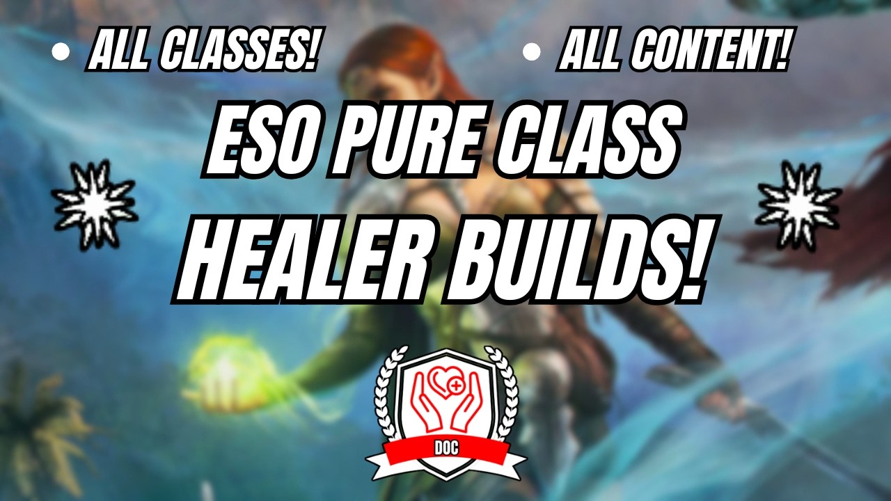 ESO U50 | Pure Class Healer Builds Guide