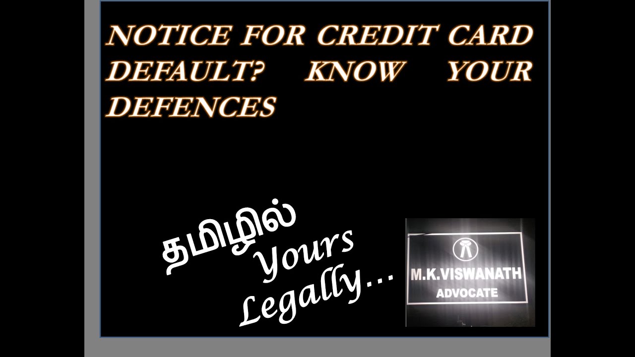 HOW TO DEFEND A CREDIT CARD CASE? GENERAL DEFENCES FOR BORROWERS