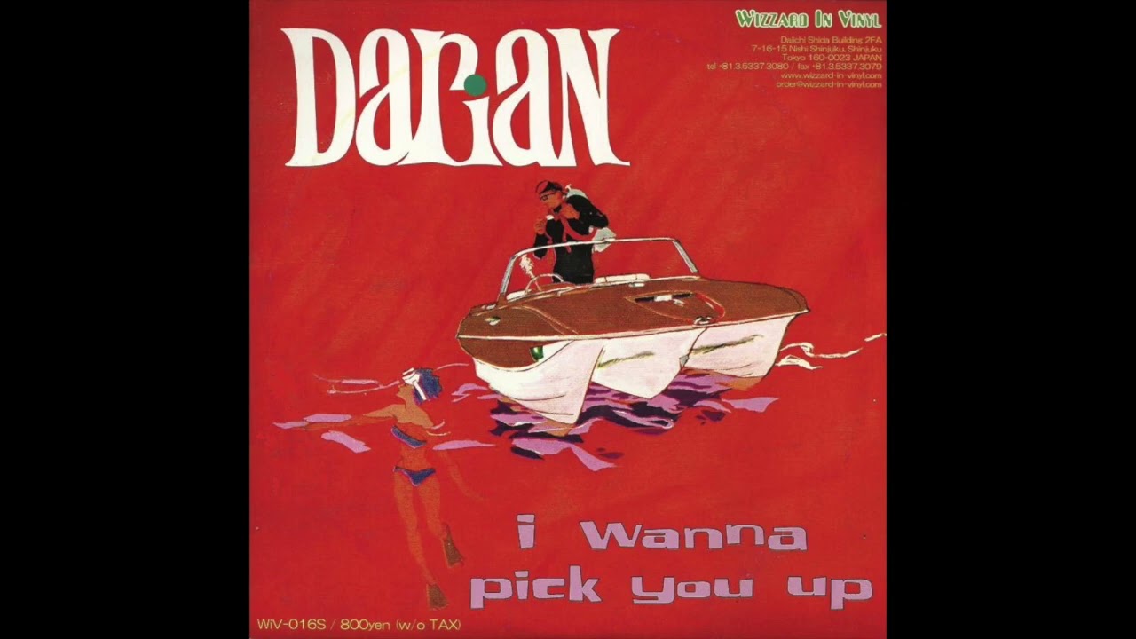 Darian / I Wanna Pick You Up
