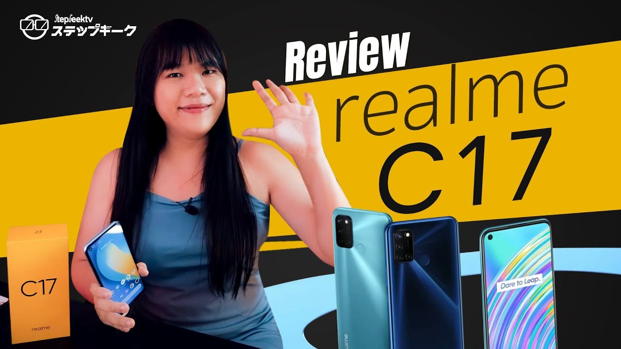 รีวิว realme C17 | 4,999 บาท กับจอ 90Hz ??