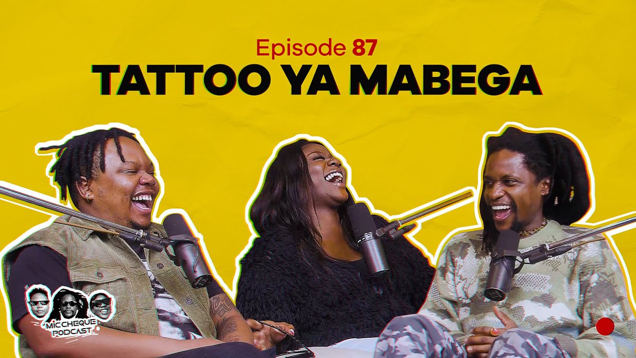 MIC CHEQUE PODCAST | Episode 87 | Tattoo ya mabega