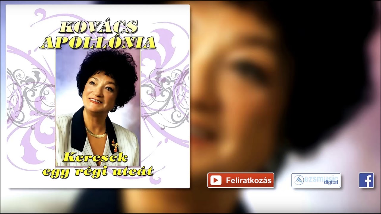 ♫ Kovács Apollónia - Cigányasszony hol az urad (magyarnóta válogatás)