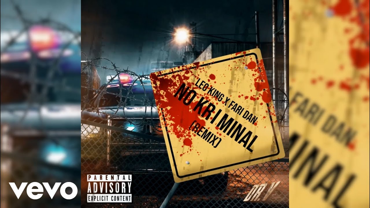 Leo King, Fari Dan - No Kriminal 6ixx Remix (Official Audio)