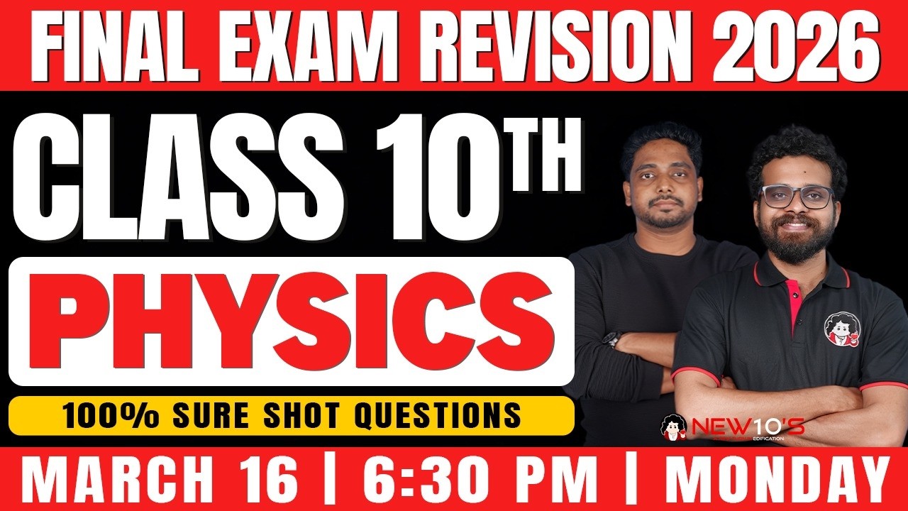 CLASS 10 STATE || PHYSICS || FINAL  EXAM ||  2025 - 2026 SURE QUESTION DISCUSSION || NEW10'S