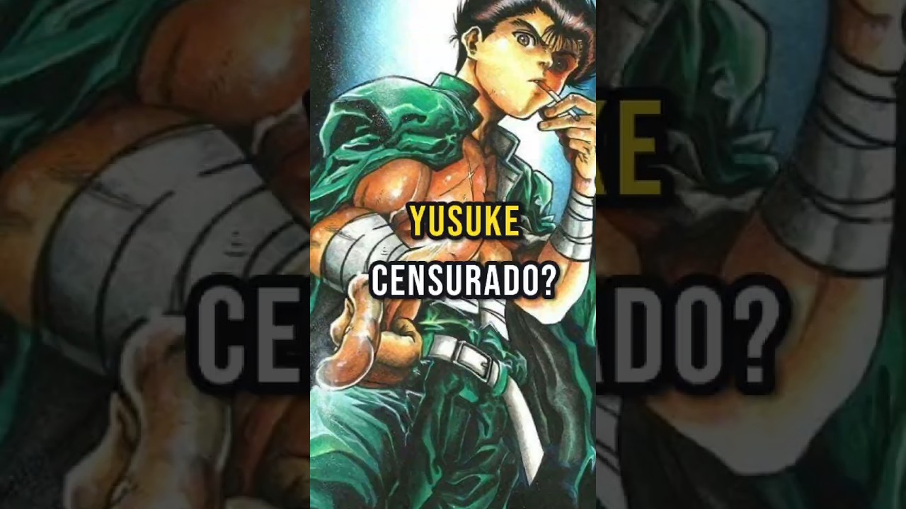 O VERDADEIRO YUSUKE era MUITO MAIS REBELDE! #yuyuhakusho #anime #animecuriosidades