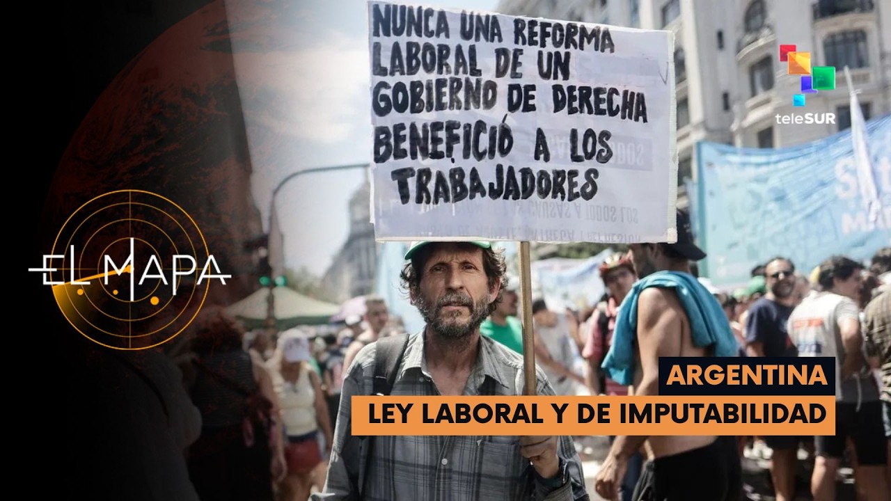 Argentina | Ley laboral y de imputabilidad – El Mapa 18-02-2026