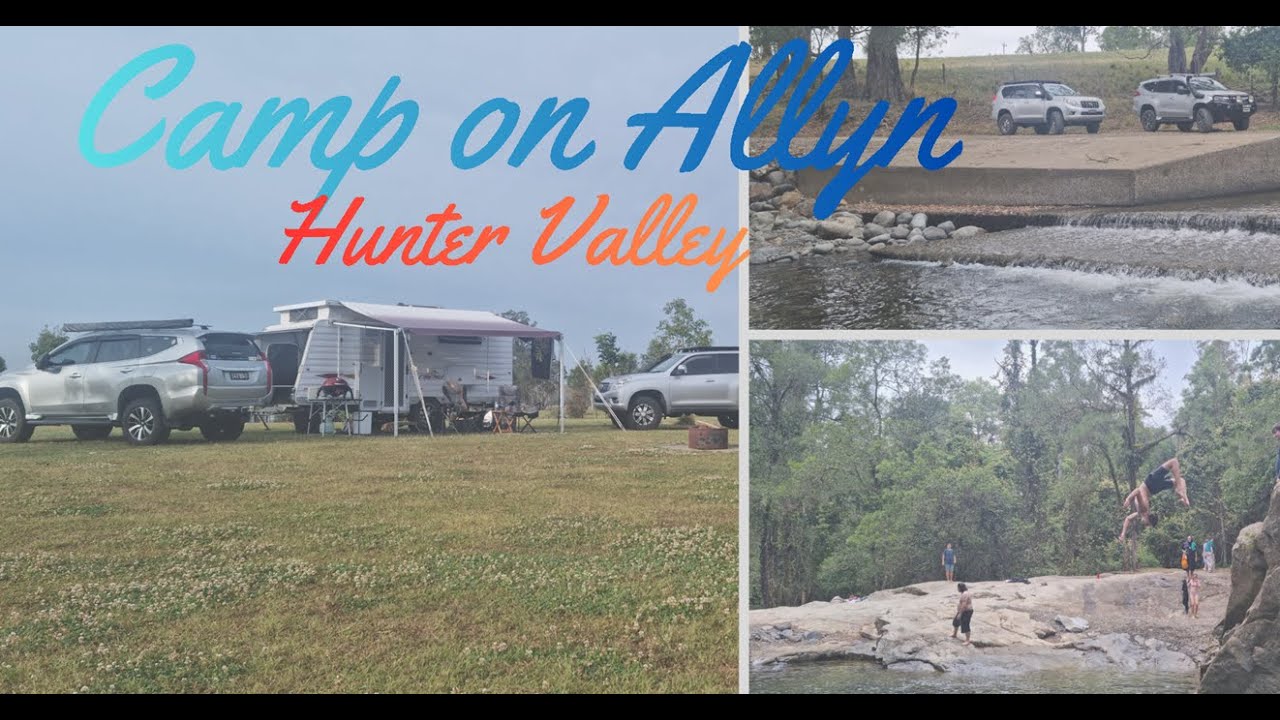 Camp On Allyn / Ladies well / Hunter Valley  n.s.w