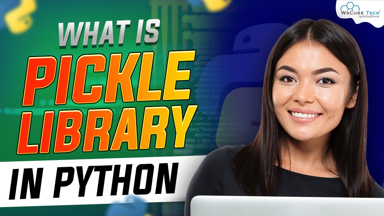 What is Pickle Module in Python | Python Tutorial - Python Full Course For Beginner
