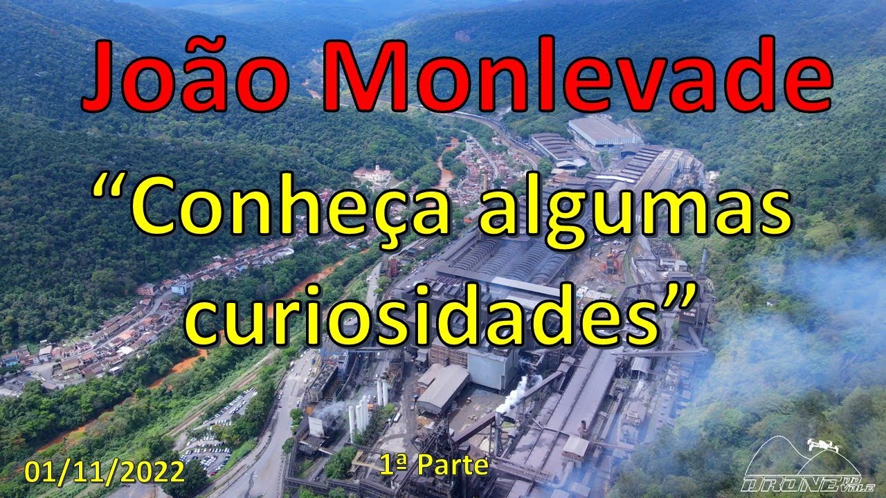 João Monlevade - Curiosidades e História #joaomonlevade