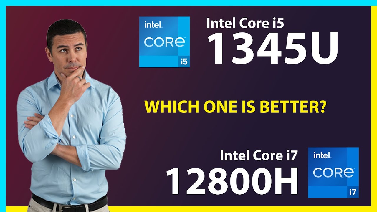 INTEL Core i5 1345U vs INTEL Core i7 12800H Technical Comparison