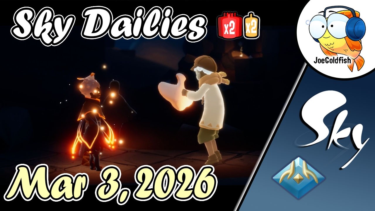 Sky Dailies (March 3, 2026) plus Double Candles | Sky Children of the Light