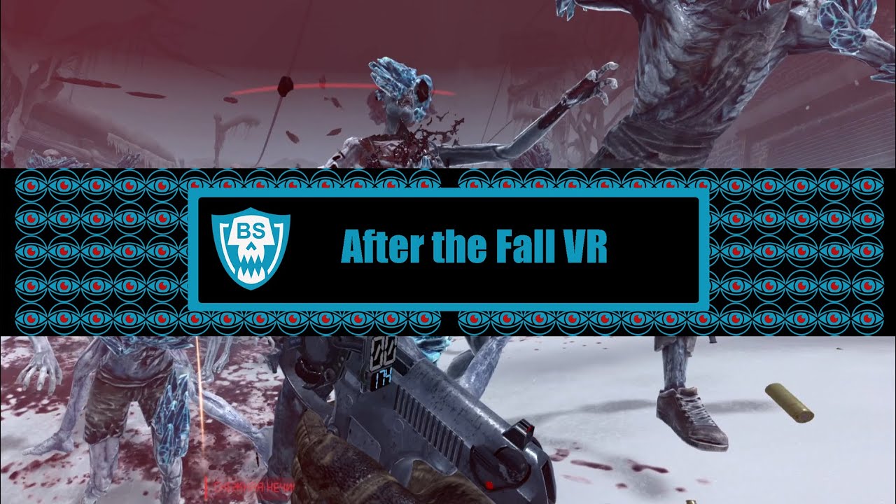 After the Fall VR полное прохождение