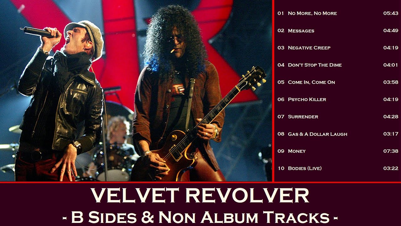 Velvet Revolver - B-Sides and Non-Album Tracks