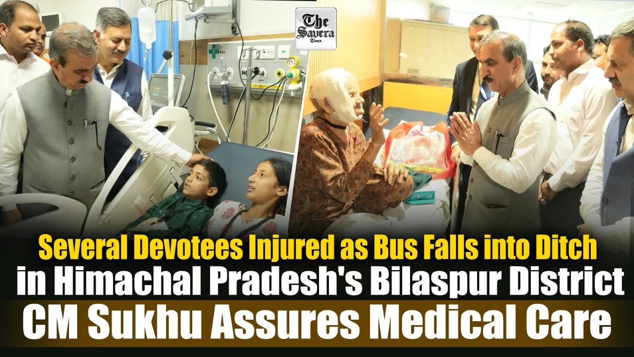 [Live] HPSeveral Devotees Injured as Bus Falls into Ditch in Bilaspur,CM Sukhu Assures Medical Care