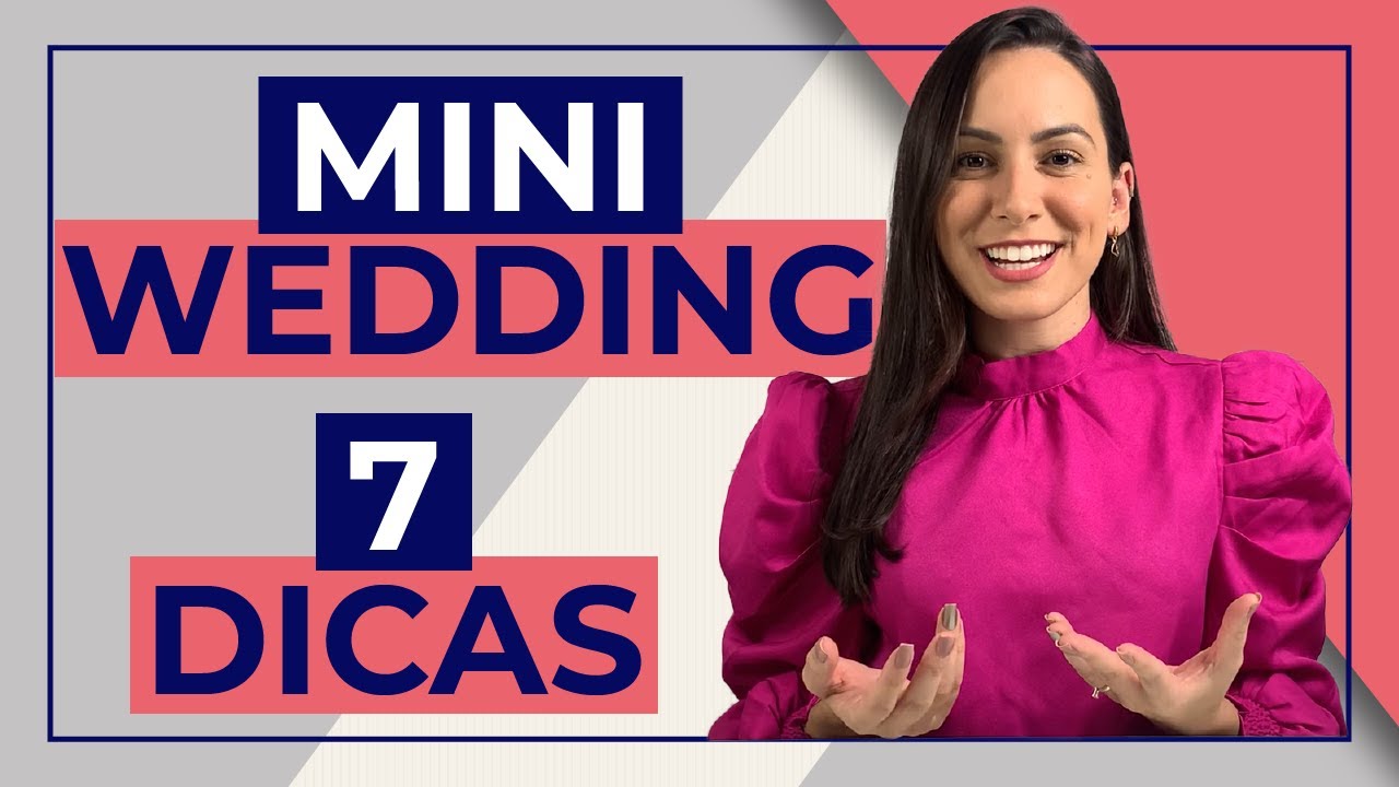 Mini Wedding 7 dicas para um casamento incrível