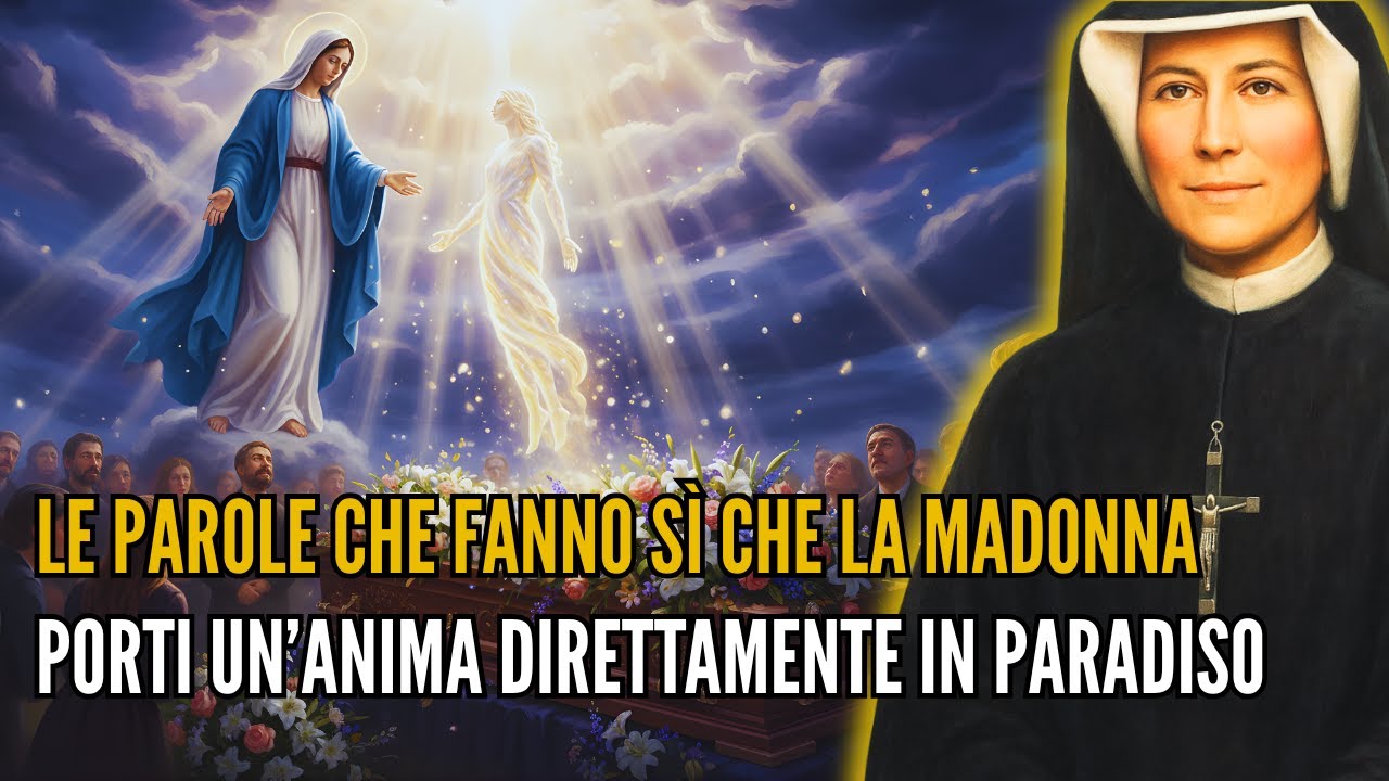 Santa Faustina rivela: le parole che fanno sì che la Madonna porti subito un’anima in Paradiso