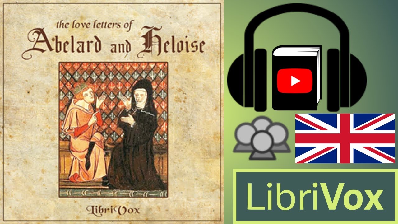 The Love Letters of Abelard and Heloise by Pierre ABÉLARD read by Various | Full Audio Book