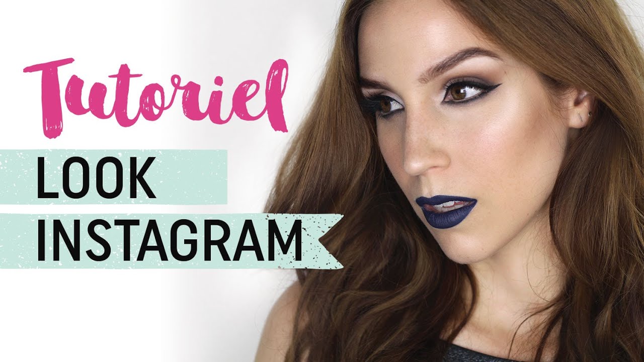 Maquillage ''INSTAGRAMMABLE''