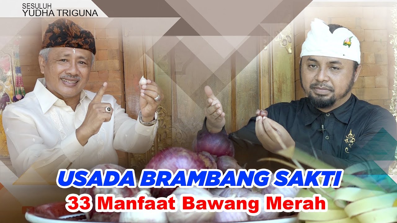USADA BRAMBANG SAKTI: 33  MANFAAT BAWANG MERAH