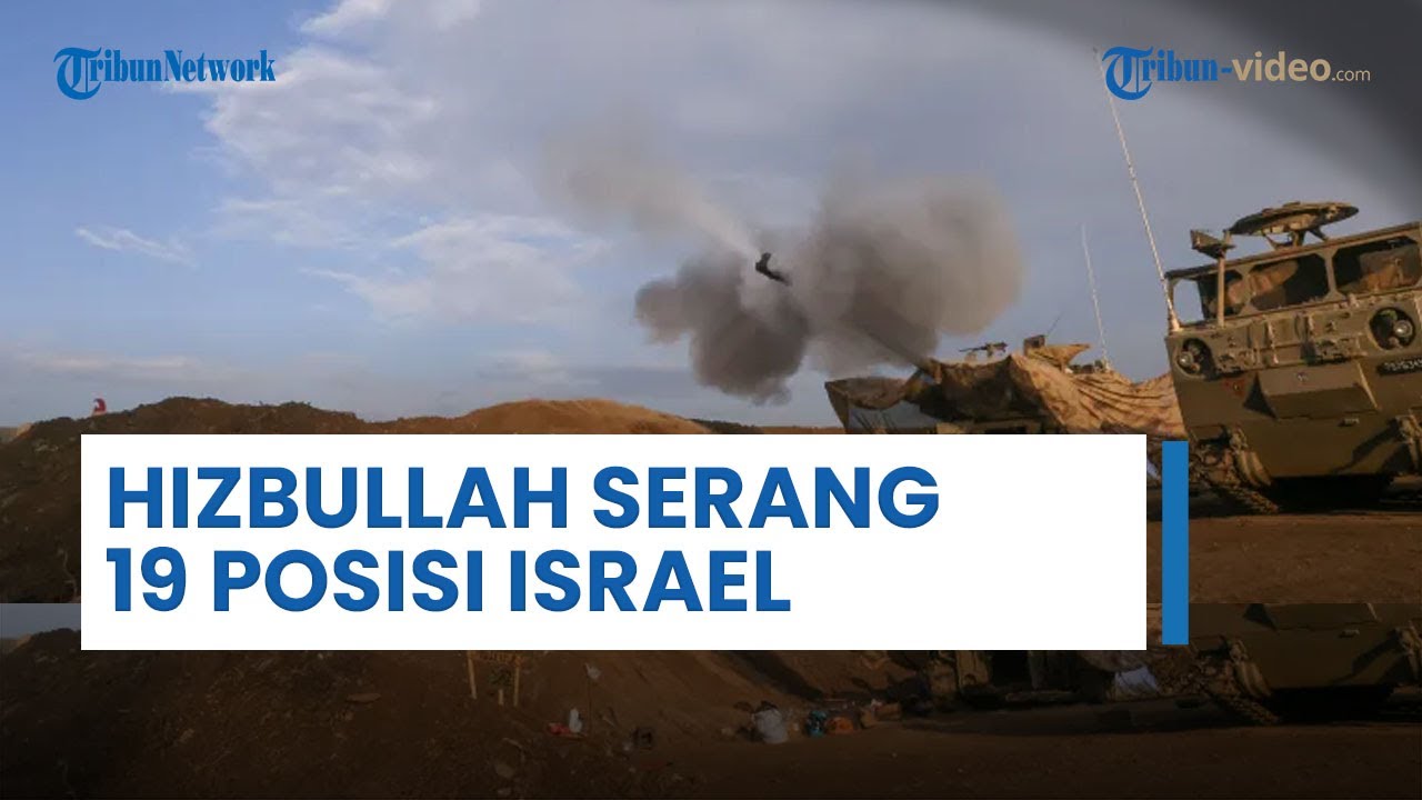 Pertempuran Perbatasan Israel-Lebanon Meningkat, Hizbullah Klaim Telah Serang 19 Posisi Inti Israel