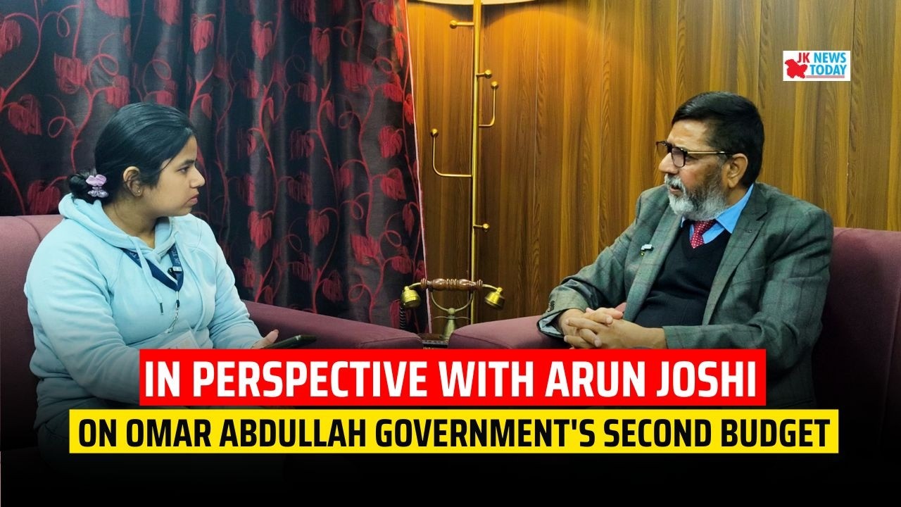 In perspective with Arun Joshi on Omar Abdullah Government's Second Budget | JK News Today