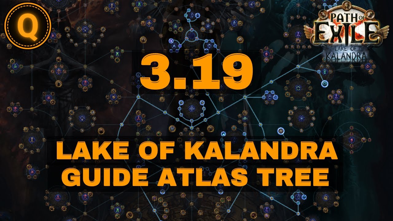 3.19 LAKE OF KALANDRA - Guide Atlas Tree pour débuter la league (Path of Exile - FR)