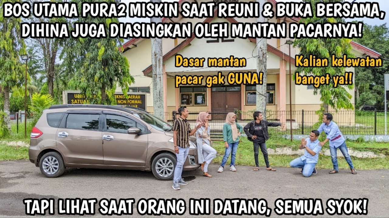 BOS MUDA PURA2 MISKIN SAAT REUNI & BUKA BERSAMA, DIHINA JUGA DIASINGKAN OLEH MANTAN PACARNYA! TAPI..