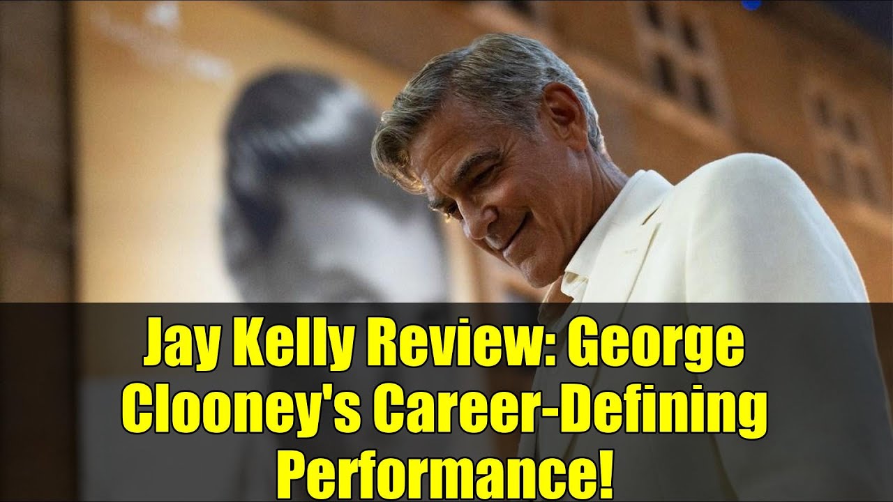 Jay Kelly Review: George Clooney's Career-Defining Performance!