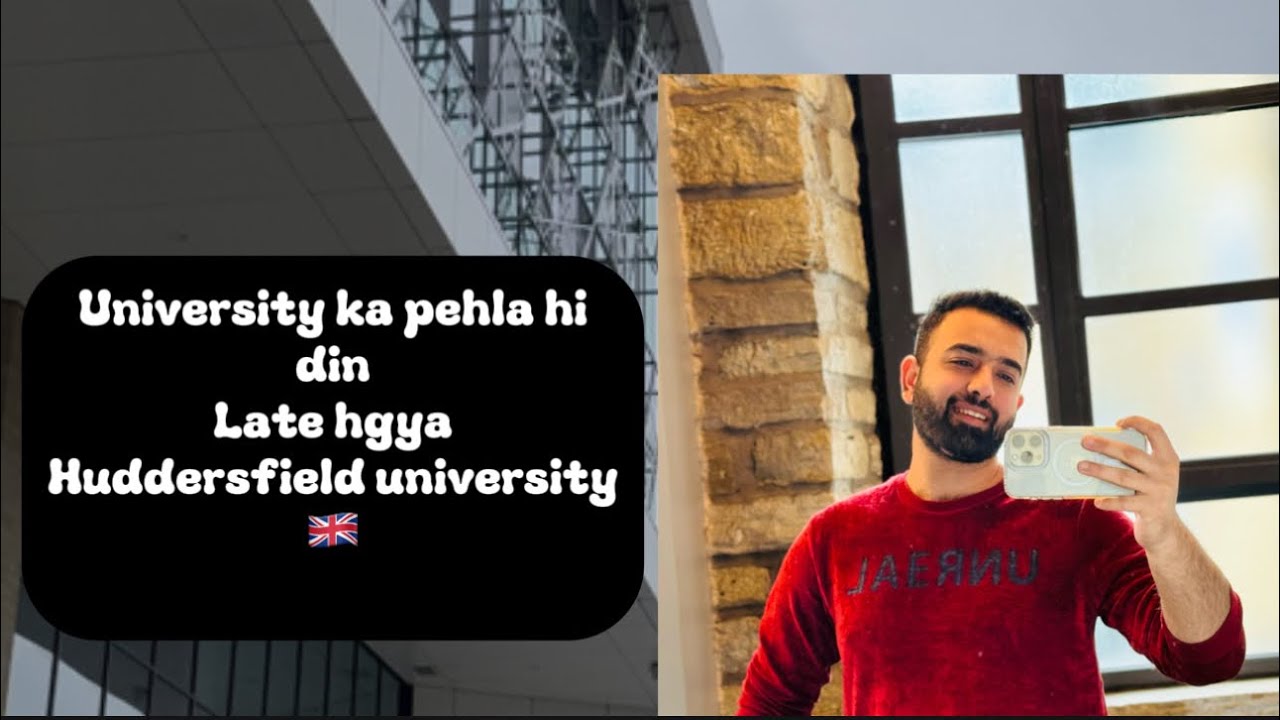 My first day in university of Huddersfield | Life of international students in UK India - Pakistan |