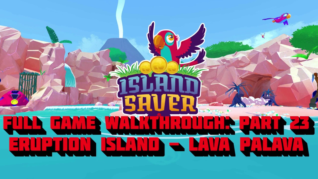 Island Saver Walkthrough Gameplay Part 23 - Eruption Island: Recharging the Batteries