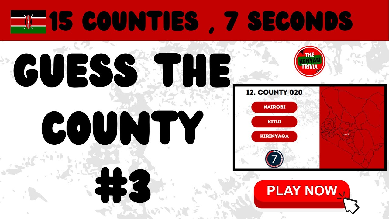Can You Identify Kenya's Counties ? Part 3| Kenyan Trivia Challenge 🇰🇪