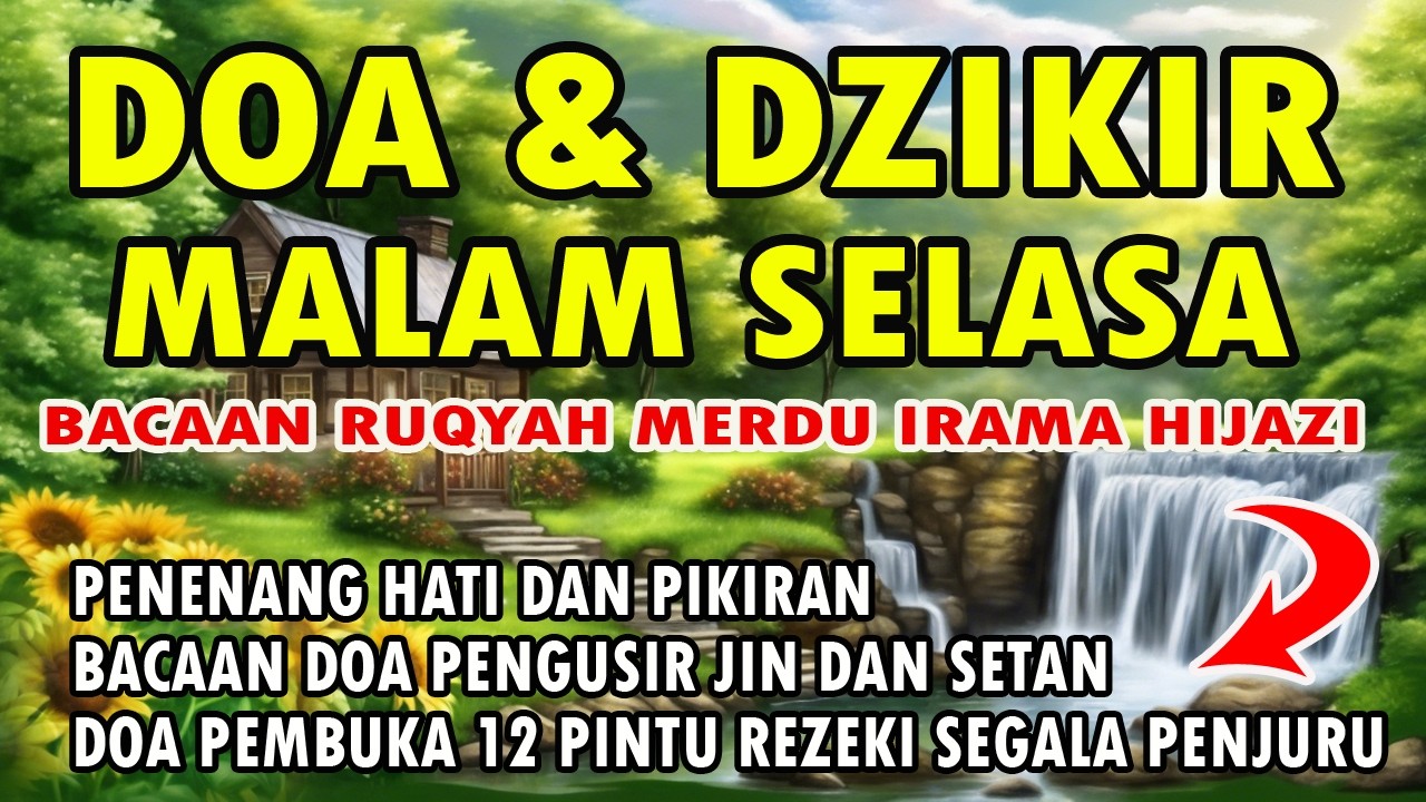 DOA MALAM | AYAT KURSI | RUQYAH RUMAH PENGUSIR SETAN DAN JIN