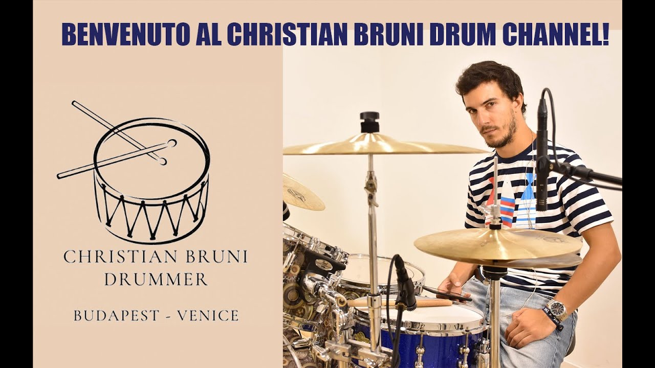 Video di Benvenuto al Christian Bruni Drum Channel