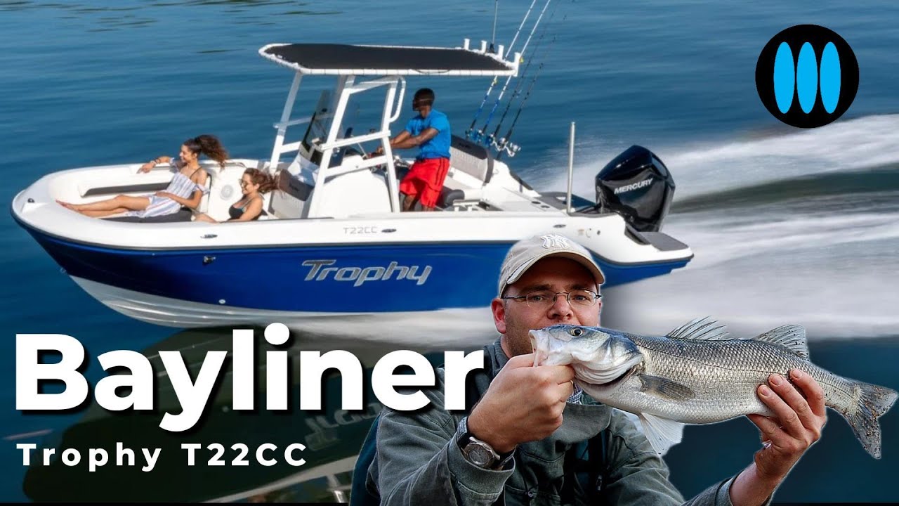 BAYLINER Trophy T22CC - la pêche sportive forcément, mais pas que !