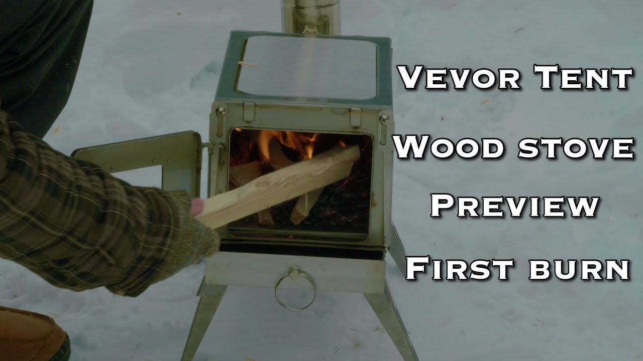 Vevor Hot Tent Wood Stove Preview and First Burn