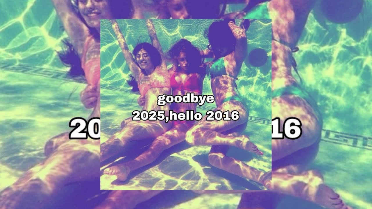 POV its 2016 again! Playlist