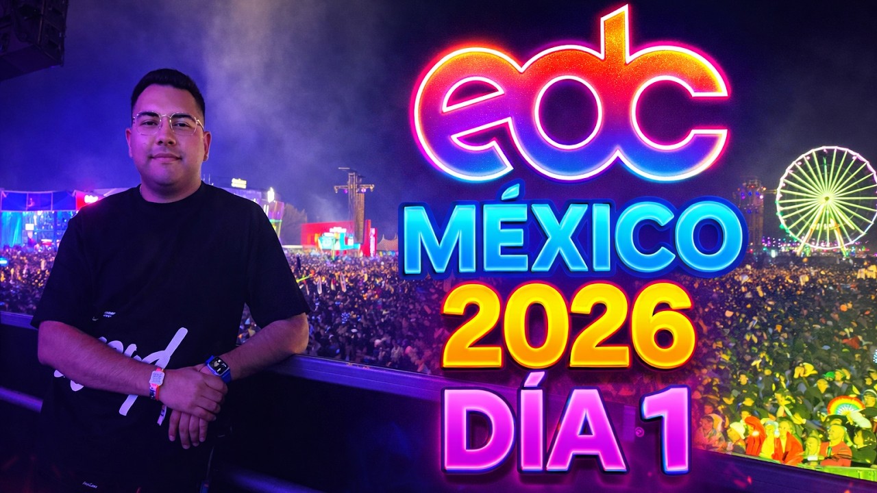 EDC México 2026 Día 1 | ZIDACO
