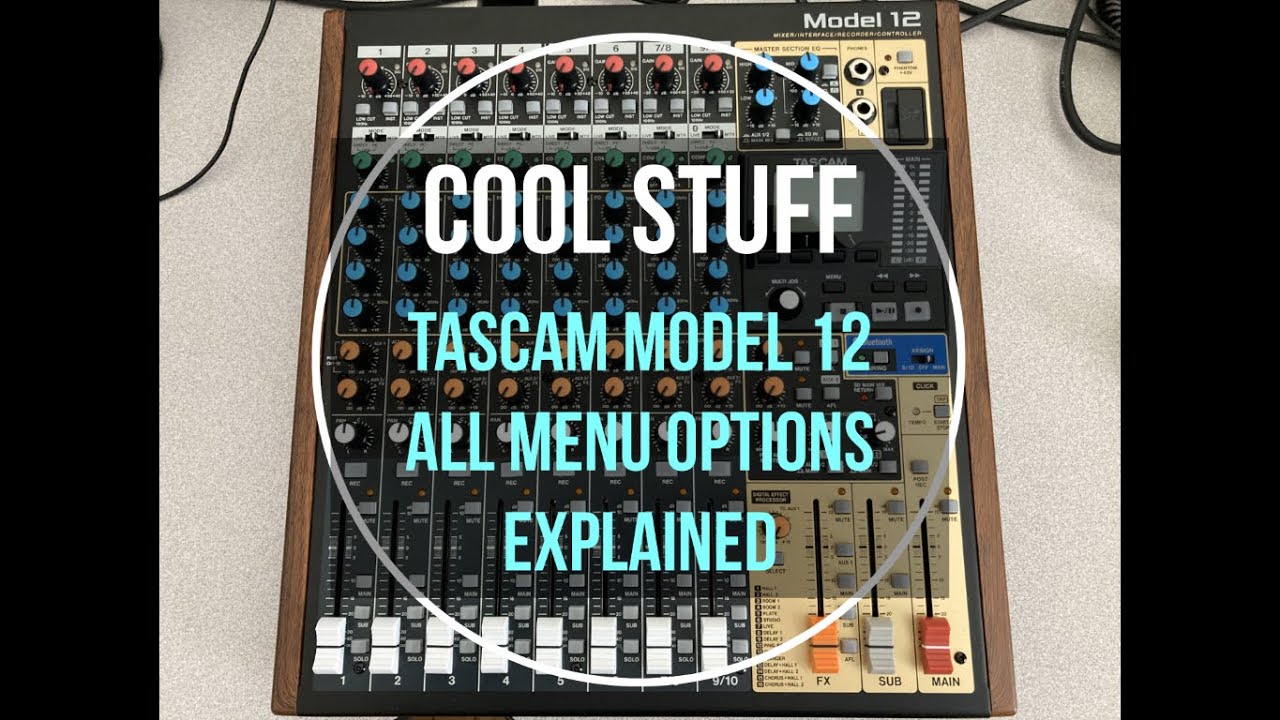 Tascam Model 12 - All Menu Options Explained