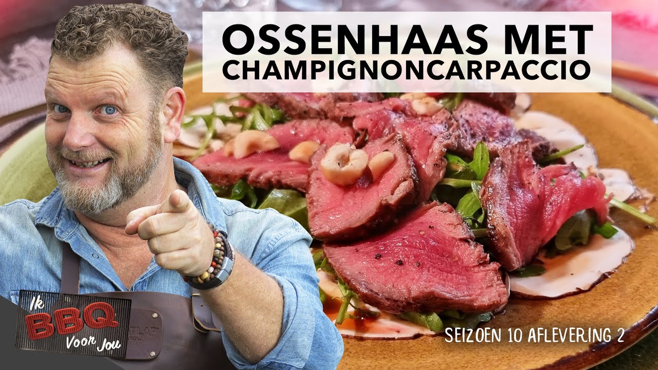 OSSENHAAS met CHAMPIGNON CARPACCIO | Ik BBQ voor jou