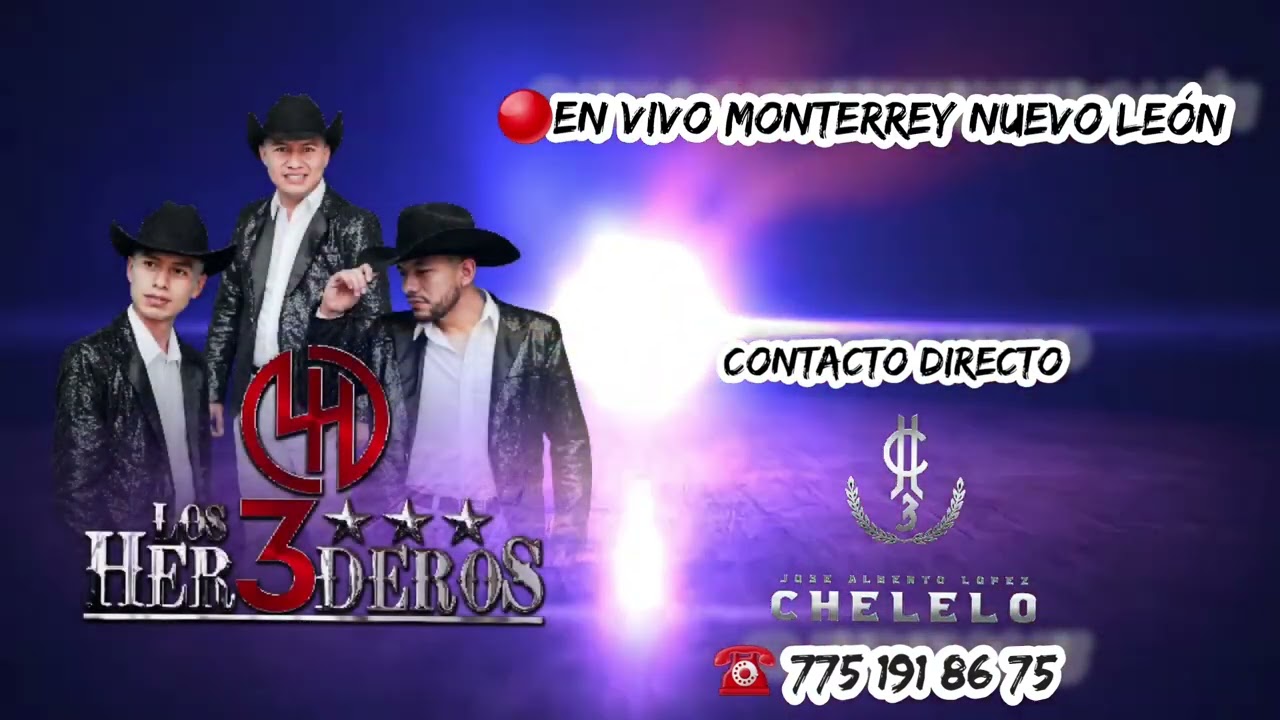 Trio Los 3 Herederos EN VIVO EN MONTERREY NUEVO LEÓN