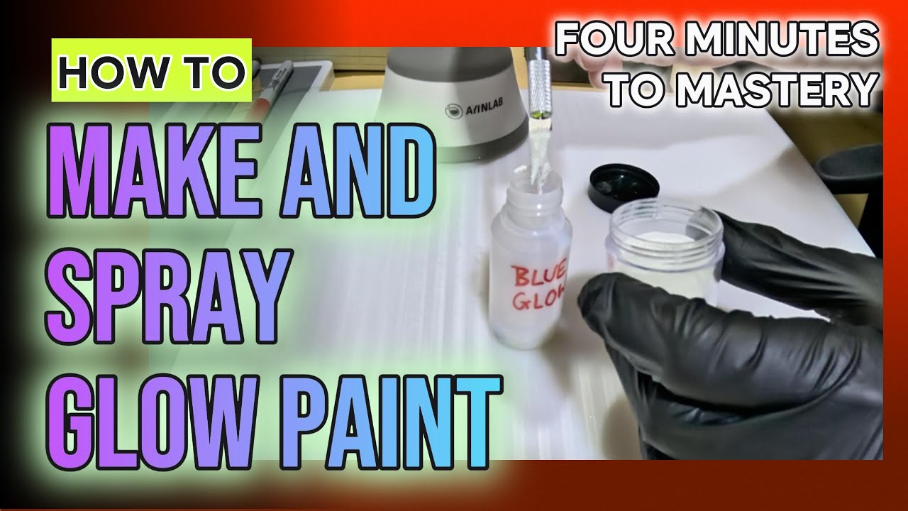 How to Make and Airbrush Glow Paint | DIY Glow Paint Tutorial