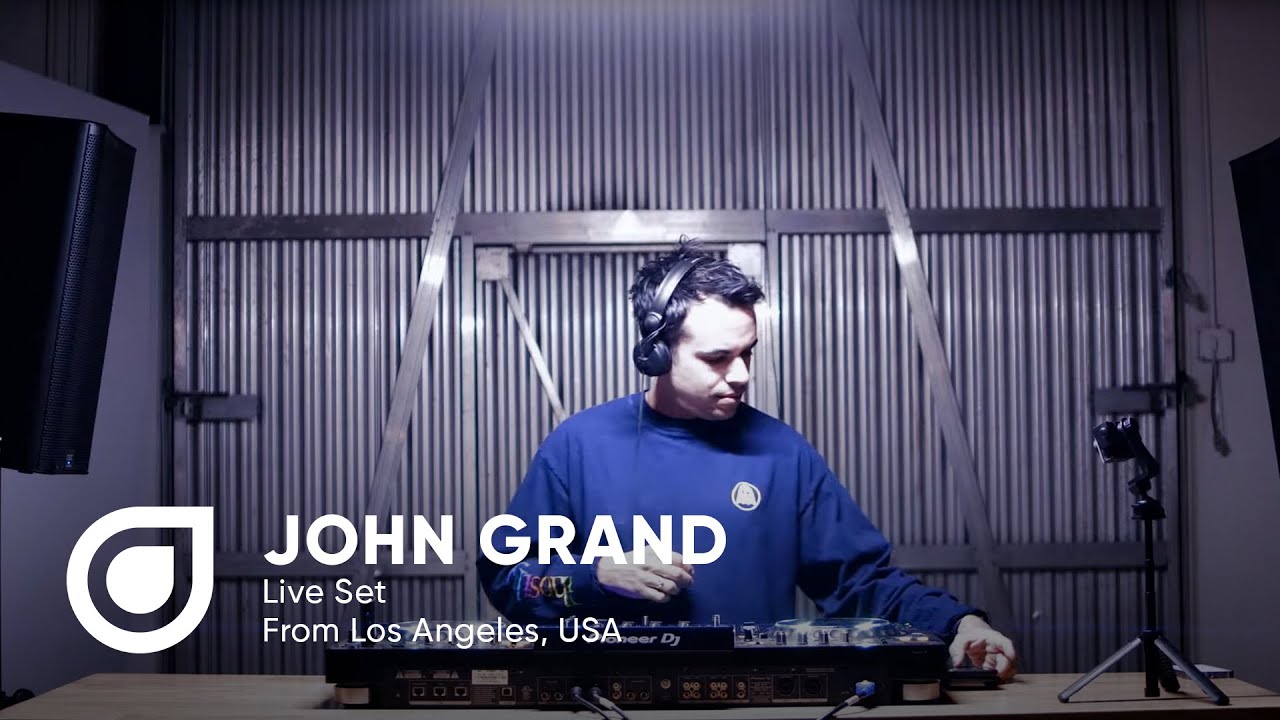 John Grand DJ Set [Live from Los Angeles, CA]
