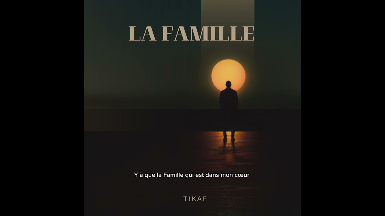 Tikaf x Buuna - La Famille